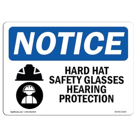 Signmission OSHA Sign, Hard Hat Glasses Hearing With Symbol, 14in X 10in Aluminum, 14" W, 10" H, Landscape OS-NS-A-1014-L-13254